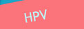 HPV